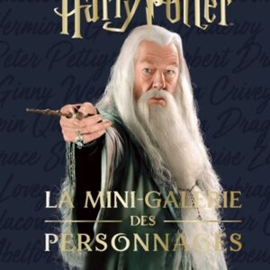HARRY POTTER - Les mini-grimoires T09 : La galerie des personnages